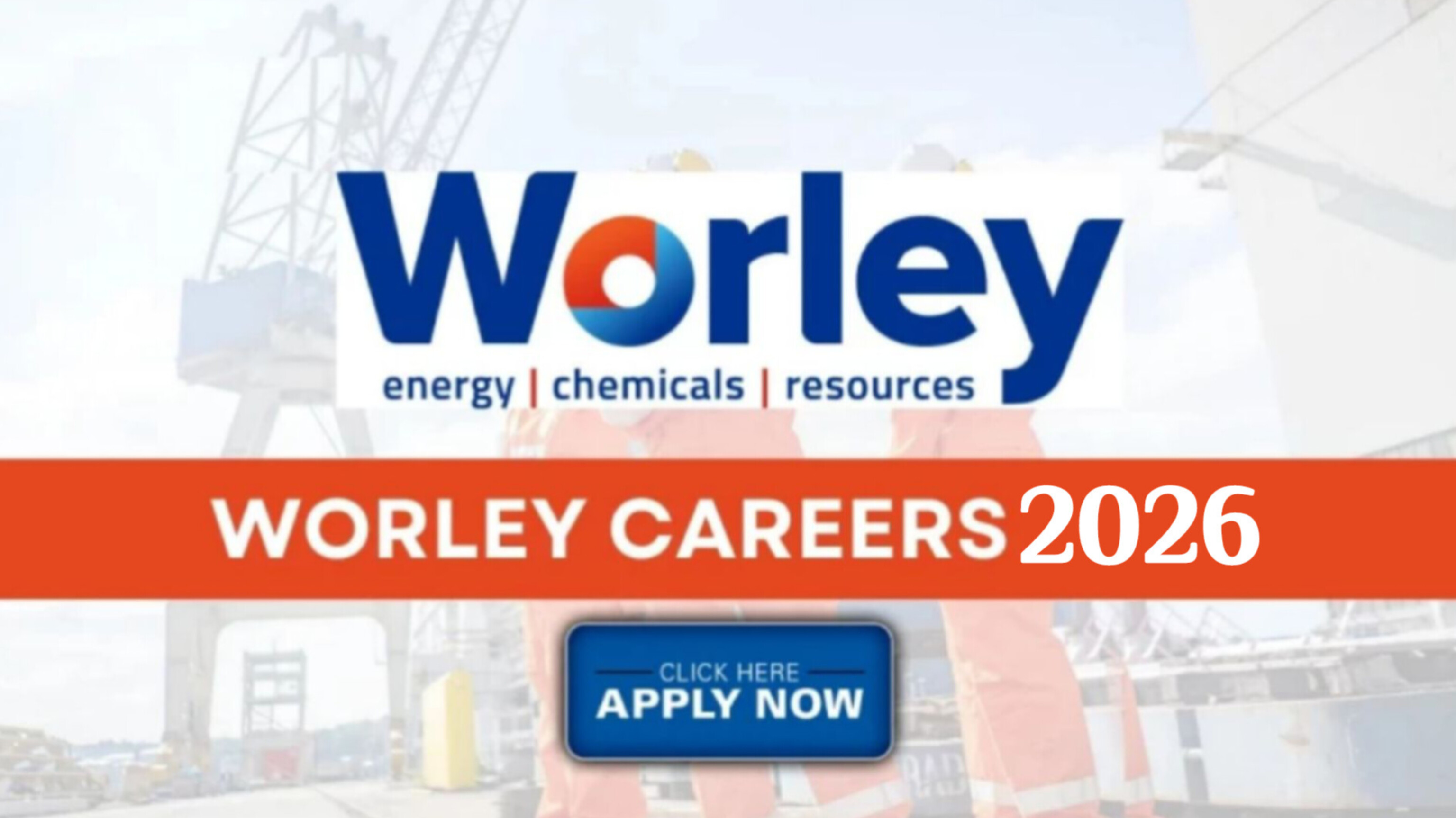 أفضل فرص عمل في شركة وورلي (Worley) الكويت: تفاصيل التقديم والتخصصات المطلوبة